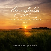 Barry Gibb — Greenfields: The Gibb Brothers' Songbook