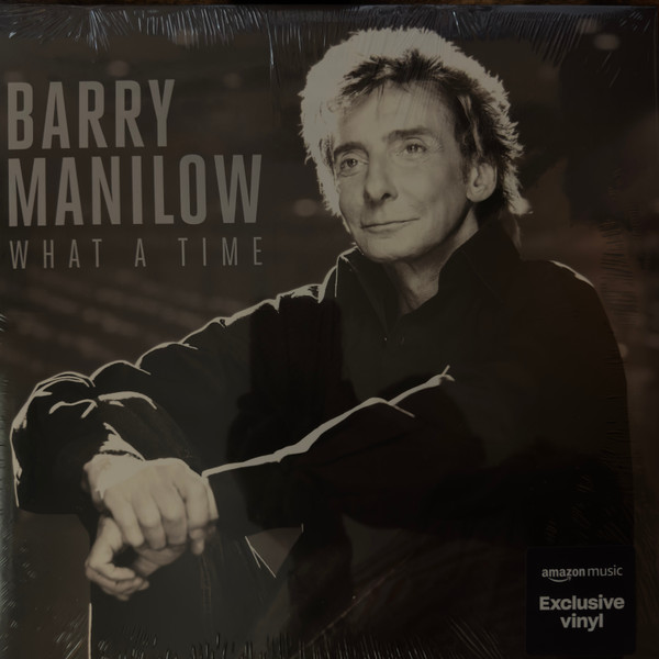 Barry Manilow — What A Time