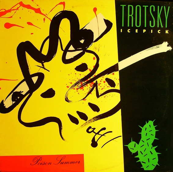 Trotsky Icepick — Poison Summer