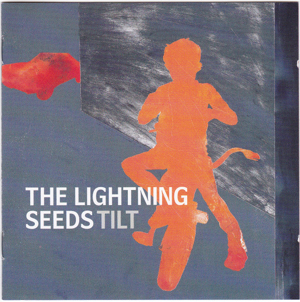 Lightning Seeds — Tilt