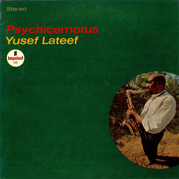 Yusef Lateef — Psychicemotus