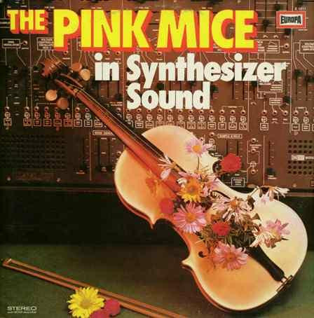 The Pink Mice — In Synthesizer Sound