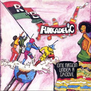 Funkadelic — One Nation Under A Groove