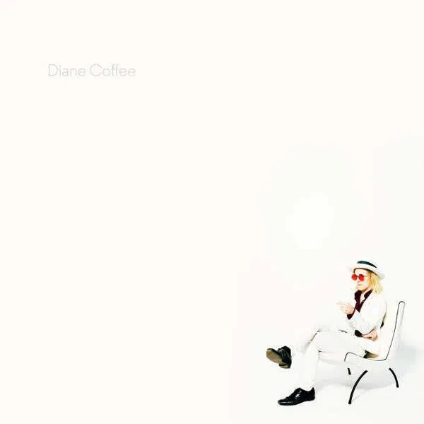 Diane Coffee — Everyone's a Good Dog