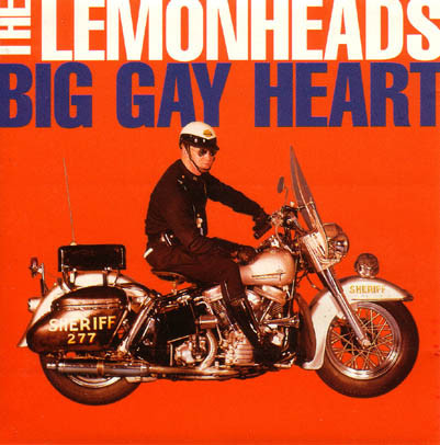 The Lemonheads — Big Gay Heart