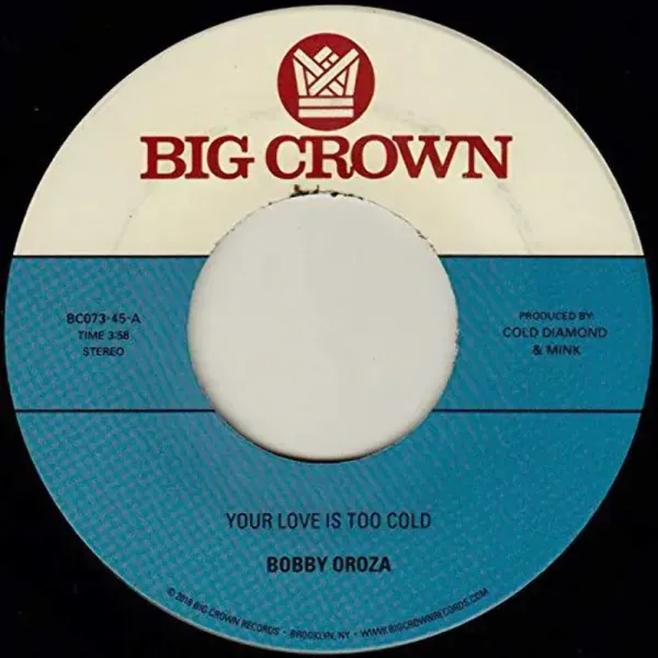 Bobby Oroza — Your Love Is Too Cold Sealed
