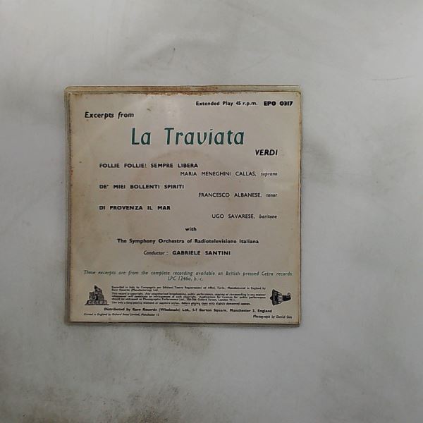 Callas Maria/Albanese Francesco/Savarese Ugo/Orchestra Sinfonica Di Torino Della RAI (dir. Santini G.) — Verdi - Excerpts From La Traviata No. 2