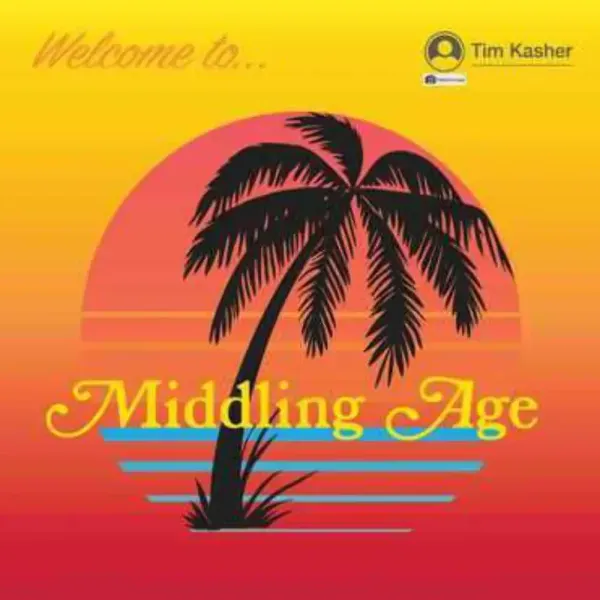 Tim Kasher — Middling Age 2022 Sealed