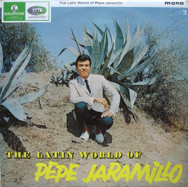Pepe Jaramillo — The Latin World Of