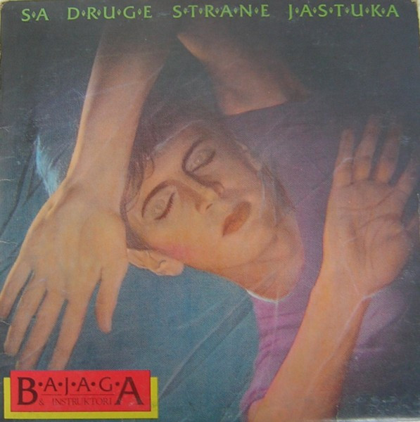 Bajaga I Instruktori — Sa Druge Strane Jastuka