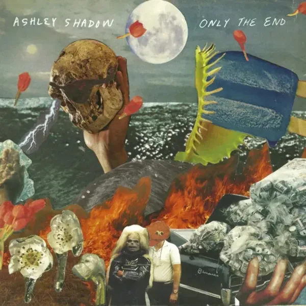 Ashley Shadow — Only The End 2021 Sealed