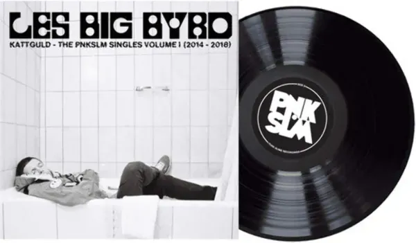 Les Big Byrd — Kattguld: The PNKSLM Singles Volume 1 (2014-2018)