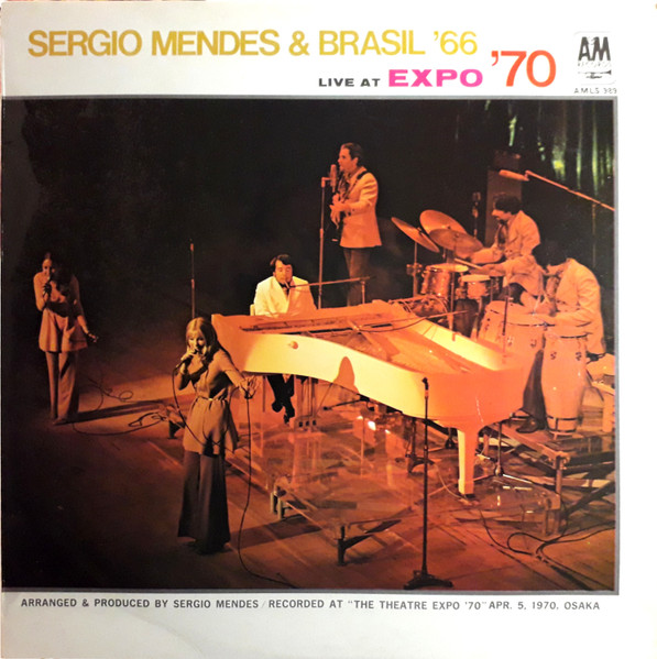 Sérgio Mendes & Brasil '66 — Live At Expo '70