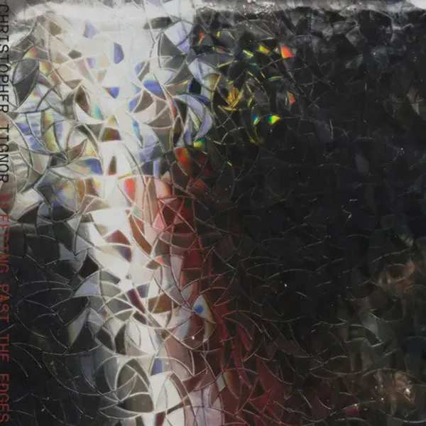 Christopher Tignor — Bleeding Past the Edges