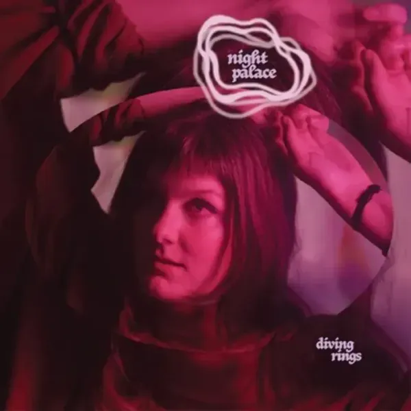 Night Palace — Diving Rings