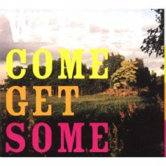 Willis — Come Get Some