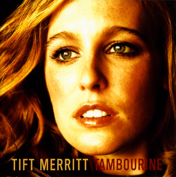 Tift Merritt — Tambourine