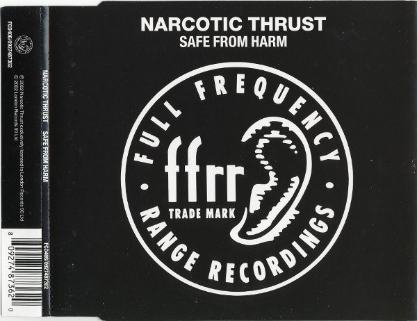 Narcotic Thrust — Safe From Harm