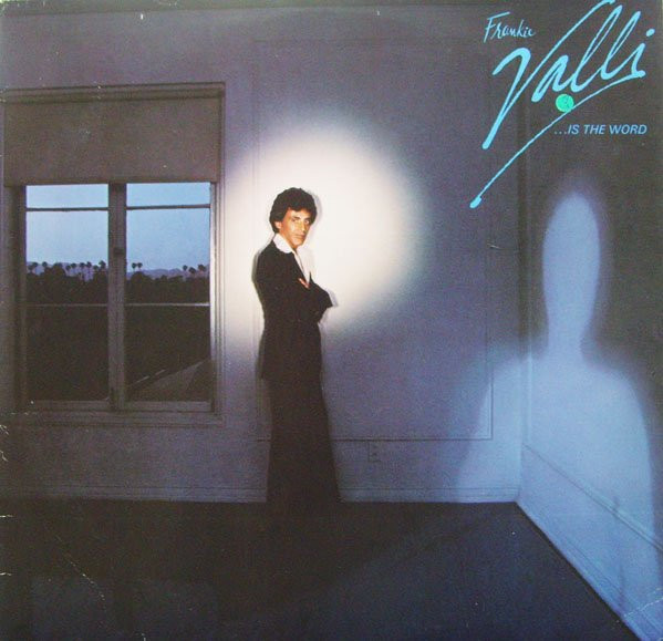 Frankie Valli — ...Is The World
