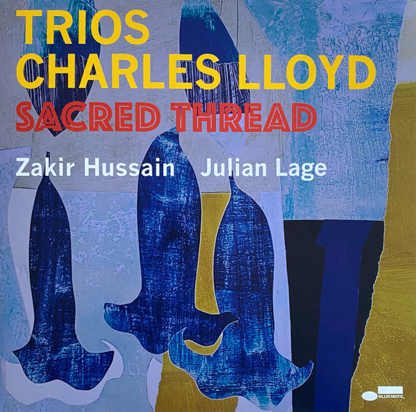 Charles Lloyd — Trios: Sacred Thread