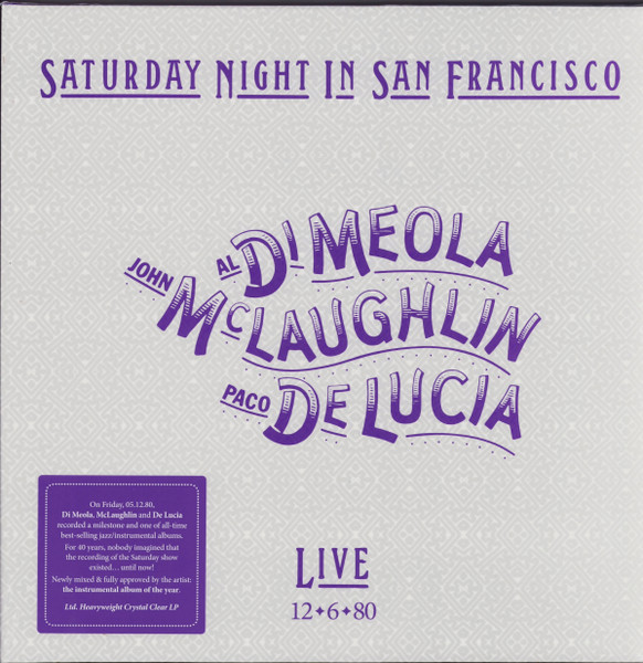 Al Di Meola, John McLaughlin, Paco De Lucia — Saturday Night In San Francisco
