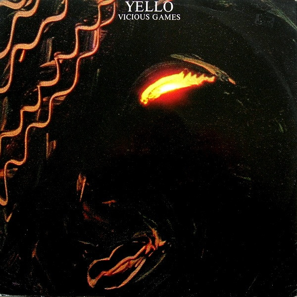 Yello — Vicious Games
