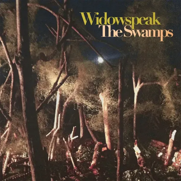 Widowspeak — The Swamps Sealed