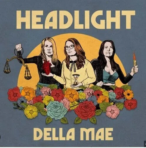 Della Mae — Headlight Релиз 2024