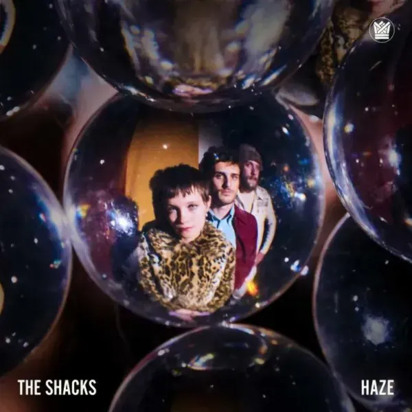 The Shacks — Haze Sealed