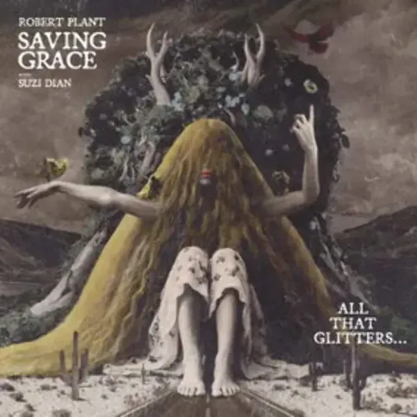 Robert Plant with Suzi Dian — Saving Grace: All That Glitters... 2026