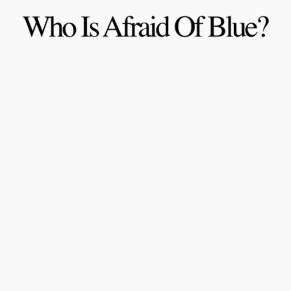 Purr — Who Is Afraid Of Blue? (Релиз 2023) Sealed