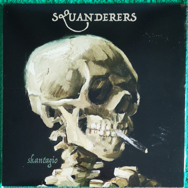 Squanderers — Skantagio