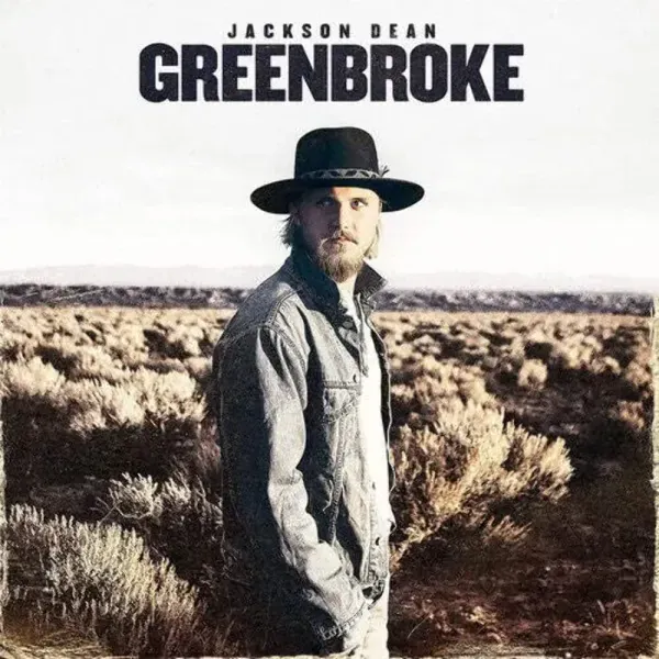 Jackson Dean — Greenbroke 2023 Sealed
