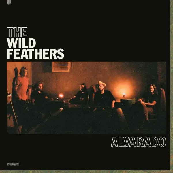 The Wild Feathers — Alvarado