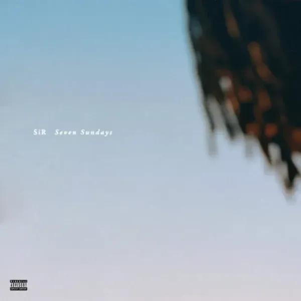 Sir — Seven Sundays Релиз 2015