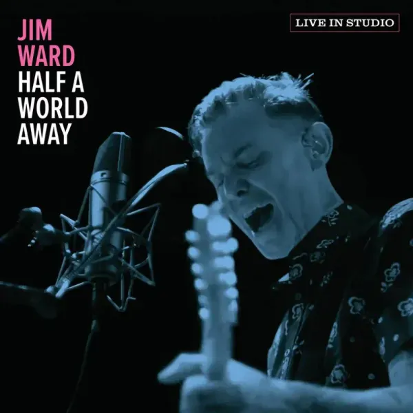 Jim Ward — Half a World Away (Live in Studio)