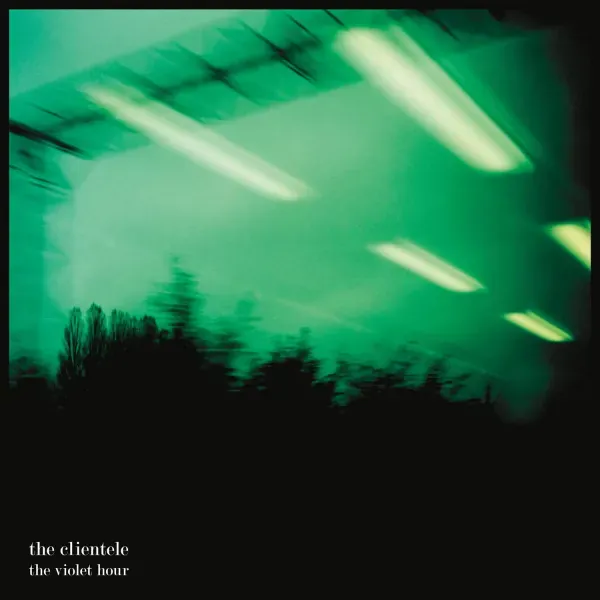 The Clientele — Violet Hour Релиз 2025