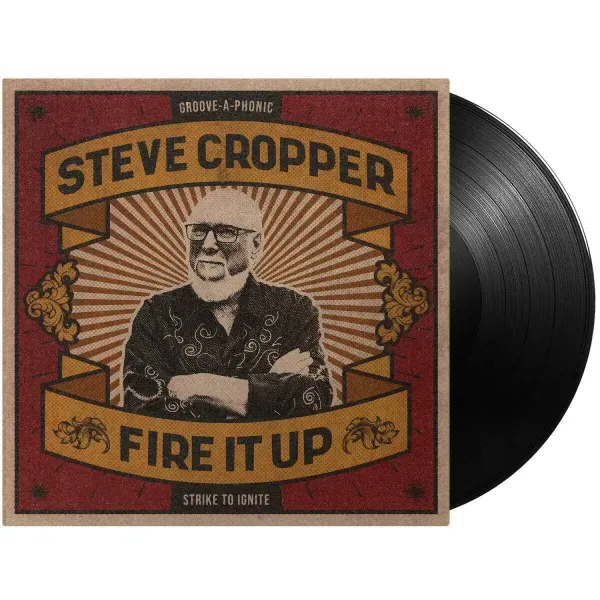Steve Cropper — Fire It Up 2021 Sealed