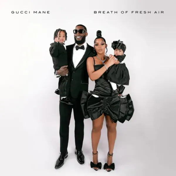 Gucci Mane — Breath Of Fresh Air