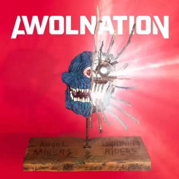 Awolnation — Angel Miners & Lightning Riders 2020