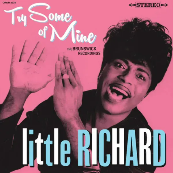 Little Richard — Try Some of Mine: The Brunswick Recordings