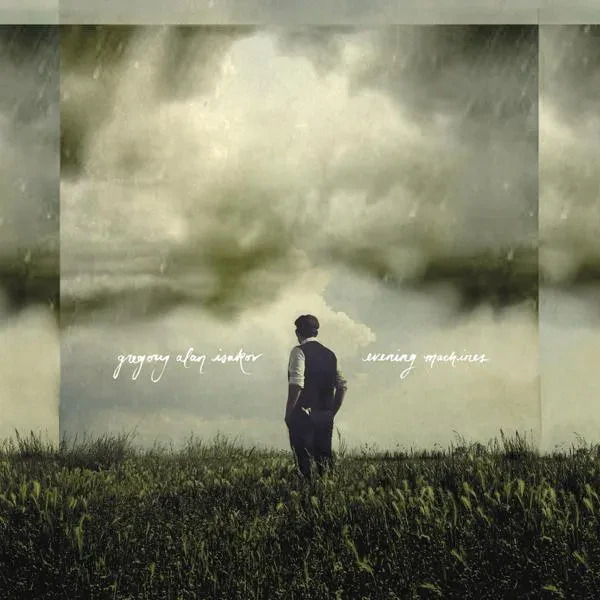 Gregory Alan Isakov — Evening Machines Sealed