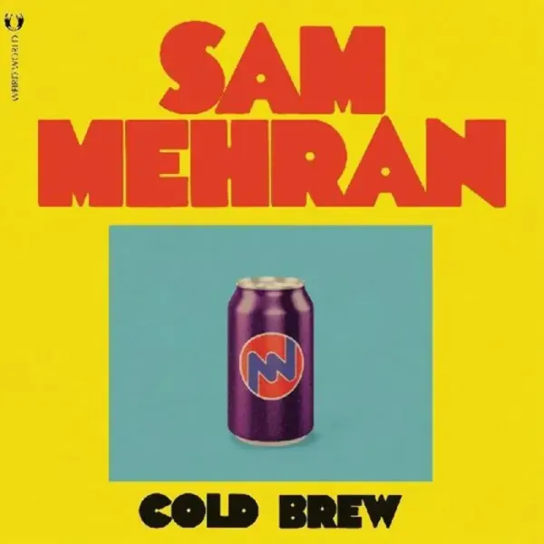 Sam Mehran — Cold Brew 2021