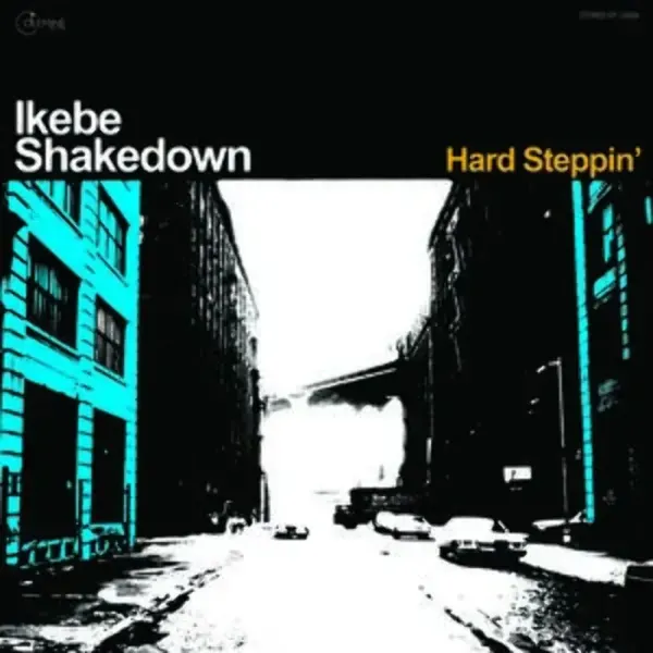 Ikebe Shakedown — Hard Steppin Sealed