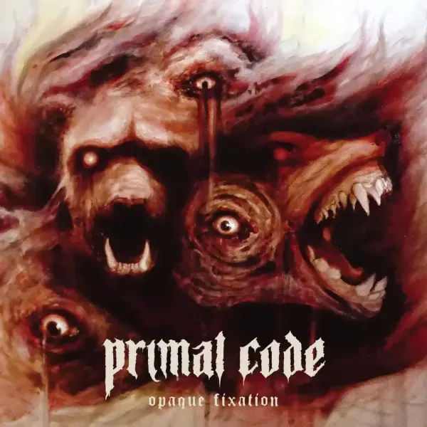 Primal Code — Opaque Fixation Релиз 2024