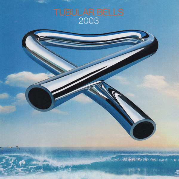 Mike Oldfield — Tubular Bells 2003