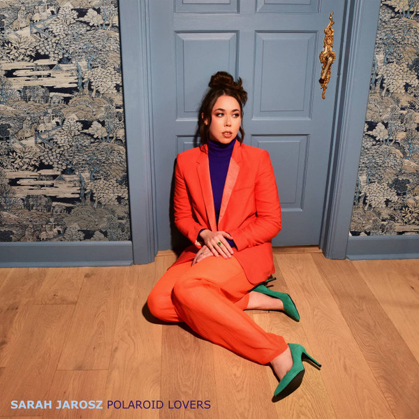 Sarah Jarosz — Polaroid Lovers