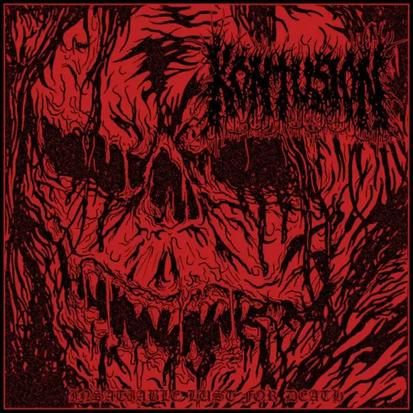 Kontusion — Insatiable Lust For Death 2025