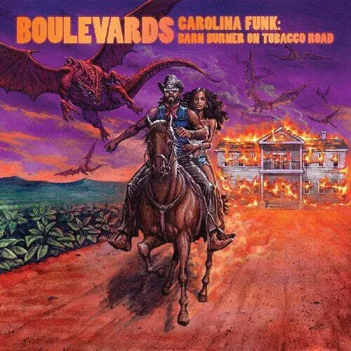 Boulevards — Carolina Funk: Barn Burner On Tobacco Road