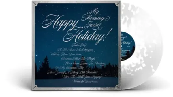 My Morning Jacket — Happy Holiday!